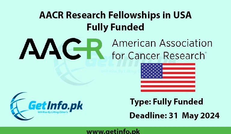 AACR fully funded felowships in USA getinfo.pk